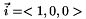 $\vec i = <1, 0, 0>$