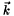 $\vec k$
